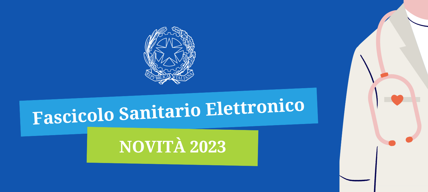 Fascicolo Sanitario Elettronico 2.0: gli aggiornamenti del 2023